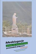 Medziugorje prosty & wszechstronny af Orsolya Eden