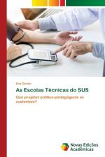 As Escolas Tecnicas do SUS af Ena Galvão