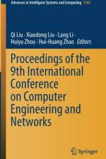 Proceedings of the 9th International Conference on Computer Engineering and Networks