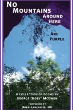 No Mountains Around Here Are Purple af George Hoey McEwen