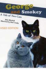 George And Smokey; A Tale of Two Cats af John Roy Mitchell