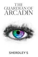 The Guardian of Arcadin af Sherdley S