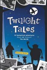 Twilight Tales af Atticus Ryder