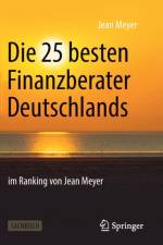 Die 25 Besten Finanzberater Deutschlands Im Ranking Von Jean Meyer af Jean Meyer