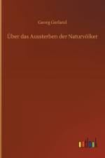 UEber das Aussterben der Naturvoelker