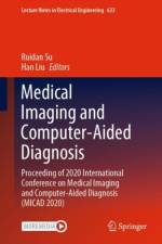 Medical Imaging and Computer-Aided Diagnosis