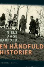 En håndfuld historier af Niels Aage Barfoed