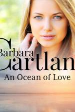An Ocean of Love (Barbara Cartland's Pink Collection 131) af Barbara Cartland