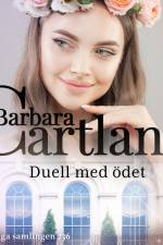 Duell med ödet af Barbara Cartland