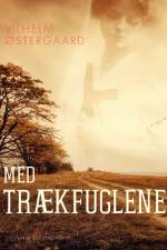 Med trækfuglene af Vilhelm Østergaard