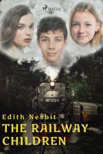 The Railway Children af Edith Nesbit