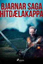 Bjarnar saga Hítdælakappa af Óþekktur