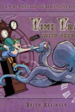 Time Traveling With Your Octopus af Brian Kesinger