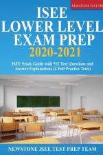 ISEE Lower Level Exam Prep 2020-2021 af Newstone Isee Test Prep Team