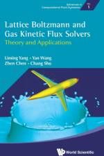 Lattice Boltzmann And Gas Kinetic Flux Solvers: Theory And Applications af Liming (Nus Yang