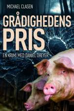 Grådighedens pris af Michael Clasen