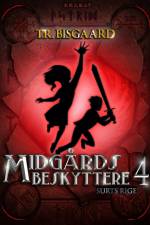 Midgårds Beskyttere 4 af Tanja R. Bisgaard