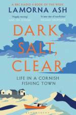 Dark, Salt, Clear