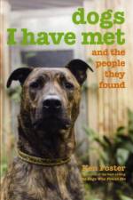 Dogs I Have Met af Ken Foster