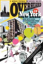 Overheard in New York: Updated af S. Morgan (S. Morgan Friedman) Friedman
