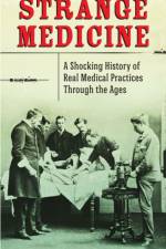 Strange Medicine af Nathan (Nathan Belofsky) Belofsky