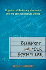 Blueprint Your Bestseller af Stuart (Stuart Horwitz) Horwitz