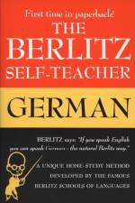 The Berlitz Self-Teacher - German af Editors (Berlitz Editors) Berlitz