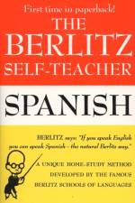 The Berlitz Self-Teacher - Spanish af Editors (Berlitz Editors) Berlitz