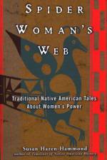 Spider Woman's Web af Susan (Susan Hazen-Hammond) Hazen-Hammond