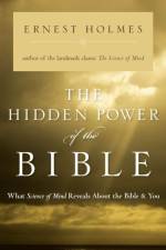 The Hidden Power of the Bible af Ernest (Ernest Holmes) Holmes