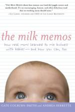 The Milk Memos af Andrea (Andrea Serrette) Serrette