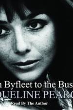 From Byfleet to the Bush af Jacqueline Pearce