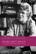 Margaret Mead af Elesha J. (Assistant Professor of History Coffman