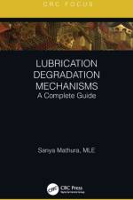 Lubrication Degradation Mechanisms af Sanya (Strategic Reliability Solutions Ltd.) Mathura