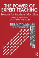 The Power of Expert Teaching af Shane N. (Faculty of Education Phillipson