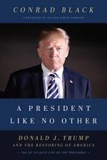A President Like No Other af Conrad Black