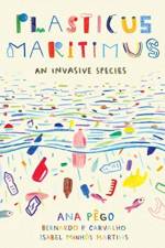 Plasticus Maritimus af Ana Pego