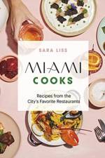 Miami Cooks af Sara Liss