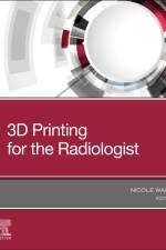 3D Printing for the Radiologist