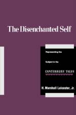 The Disenchanted Self af H. Marshall Leicester