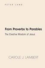 From Proverbs to Parables af Carole J. Lambert