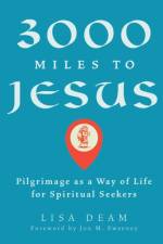 3,000 Miles to Jesus af Lisa