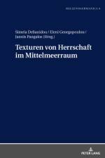 Texturen von Herrschaft im Mittelmeerraum