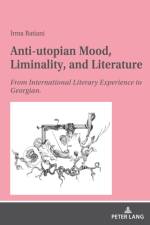Anti-utopian Mood, Liminality, and Literature af Irma Ratiani