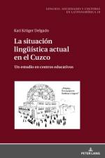 La situacion lingueistica actual en el Cuzco af Kati Kruger Delgado