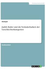 Judith Butler und die Veranderbarkeit der Geschlechterkategorien af Anonym