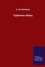 Typhaines Abbey af A De Gobineau