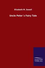 Uncle Peters Fairy Tale af Elizabeth M Sewell