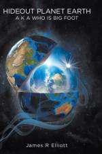 Hideout Planet Earth af James R Elliott