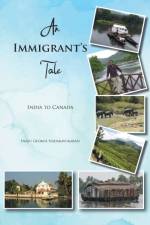 Immigrant's Tale af Inasu George Nadakavukaran